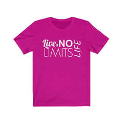 Live a No Limits Life Tshirt