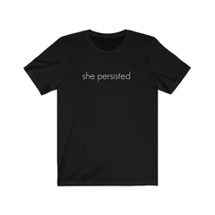 She Persisted Tee